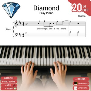 Può includere: Spartito per pianoforte della canzone "Diamond" di Rihanna, con il testo "Shine bright like a diamond". L'immagine include una tastiera di pianoforte, una grafica a diamante e una promozione del 20% di sconto. Lo spartito è etichettato come "Easy Piano".