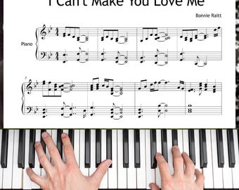 I Can’t Make You Love Me Piano Sheet Music - Bonnie Raitt, Grade 6