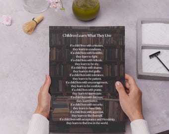 Children Learn What They Live Wall Art: Inspirational Quote Print