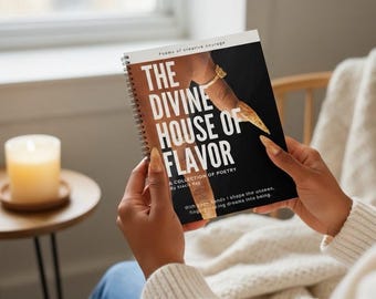 The Divine House of Flavor Poetry Collection Vol 1.