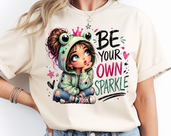 Be Your Own Sparkle PNG: Inspirational Quote, Motivational Saying png, Positive Affirmation Design (Digital Download)