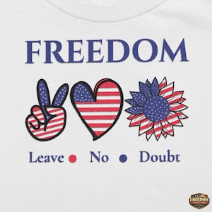 Vrijheidsstem, laat geen twijfel bestaan, patriottisch shirt, vrede, VS, Amerikaanse vlag, 4 juli T-shirt