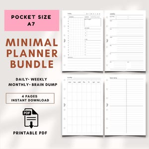 May include: A Minimal Planner Bundle with daily, weekly, monthly, and brain dump pages. The planner is pocket size A7 and includes 4 pages for instant download. The pages are white with black text and grid lines.