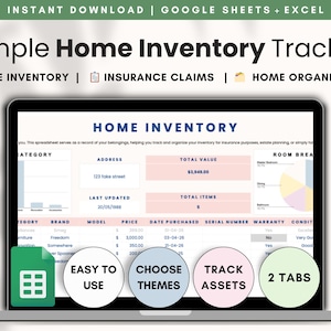 Peut inclure: Un écran d'ordinateur portable affiche une feuille de calcul "Simple Home Inventory Tracker". La feuille de calcul comprend des sections pour l'inventaire de la maison, les réclamations d'assurance et l'organisation de la maison. L'interface affiche "Easy to Use", "Choose Themes", "Track Assets", et "2 Tabs".