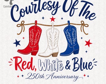 Botas vaqueras patrióticas PNG, diseño de sublimación del 250 aniversario de EE. UU., camiseta de botas vaqueras rojas, blancas y azules (descarga digital)