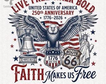 Patriotic Eagle Faith PNG, USA 250th Anniversary Sublimation Design (Digital Download)