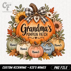 May include: A digital illustration featuring a large orange pumpkin with the text Grandma's PUMPKIN PATCH, topped with a black and white buffalo plaid bow. It is surrounded by smaller pumpkins in various colors, sunflowers, leaves, and acorns.