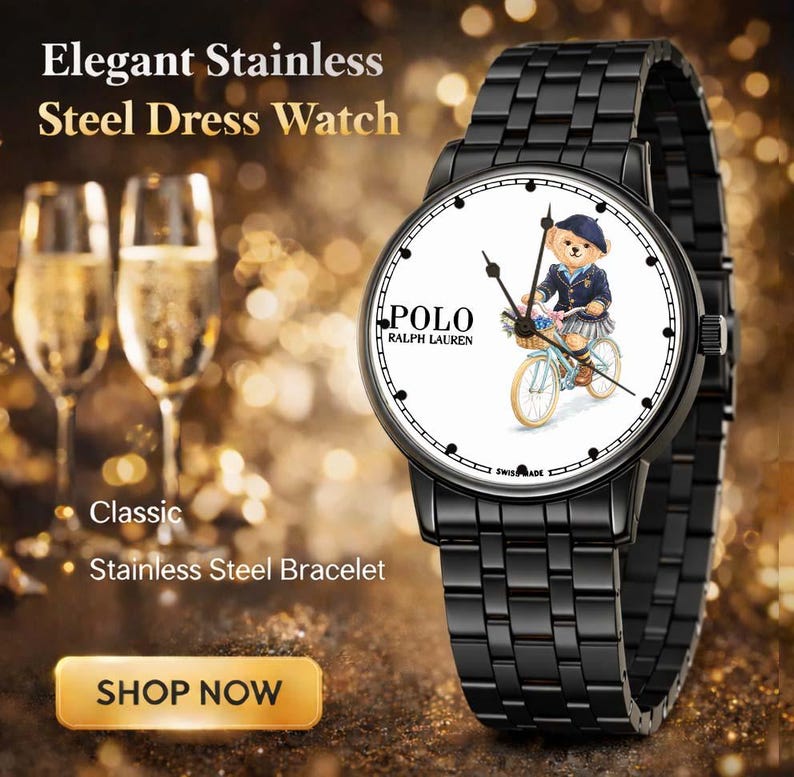May include: Black stainless steel dress watch with a white face featuring a bear riding a bicycle. The watch has a black bracelet and the Polo Ralph Lauren logo. The image also includes the text "Elegant Stainless Steel Dress Watch" and "Classic Stainless Steel Bracelet."