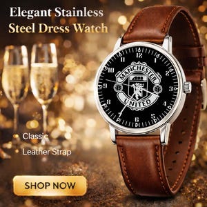 May include: Stainless steel dress watch with a brown leather strap. The watch face is black with white numerals and the Manchester United logo. The image also includes text that says "Elegant Stainless Steel Dress Watch" and "Classic Leather Strap".
