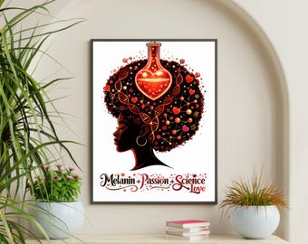Melanin Passion Science Wall Art / Donna nera in STEM / Stampa artistica scientifica afrocentrica / Melanin Love Chemistry Art / Download digitale