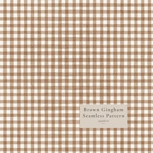 May include: A seamless gingham pattern featuring a repeating grid of light brown and white squares. A rectangular label in the bottom right corner displays the text: Brown Gingham Seamless Pattern applebird studio in dark brown font.