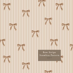 May include: A seamless pattern featuring light brown vertical stripes on a cream background, decorated with repeating watercolor-style brown bows. A rectangular overlay in the bottom right corner displays the text: Bow Stripe Seamless Pattern applebird.