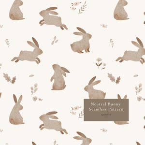 Puede incluir: Un patrón continuo con conejos marrones de estilo acuarela en varias posturas, intercalados con pequeñas flores y ramitas de hojas marrones sobre un fondo crema. Una superposición rectangular muestra el texto Neutral Bunny Seamless Pattern.