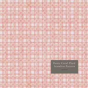 May include: A seamless pattern featuring a dusty coral plaid design with a soft, textured appearance. A dark gray rectangular box in the lower right corner contains the white text: Dusty Coral Plaid Seamless Pattern applebird studio.