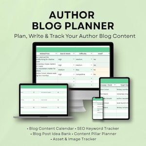 May include: An Author Blog Planner graphic on a light green background. The text reads "Author Blog Planner" and "Plan, Write & Track Your Author Blog Content." The image shows a laptop, desktop monitor, tablet, and smartphone displaying spreadsheets.