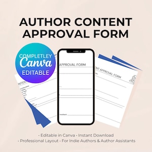 Puede incluir: Imagen de un formulario de aprobación de contenido de autor. Las palabras "AUTHOR CONTENT APPROVAL FORM" están en la parte superior. Un teléfono inteligente muestra el formulario, con formularios en papel en el fondo. El logotipo de Canva es visible.