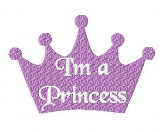 I'm A Princess Embroidery Design