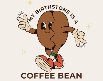 Mein Geburtsstein ist eine Kaffeebohne Aufkleber | Lustiges Kaffee-Liebhaber-Geschenk | Süßer Vinyl Aufkleber