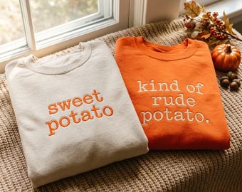 Besticktes Partner-Sweatshirt zum Thanksgiving-Fest, lustiges Pärchen-Shirt, Süßkartoffel, freche Kartoffel, Geschenkidee für Ehepaare im Herbst