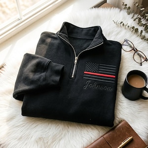 Custom Embroidered Firefighter Quarter Zip Sweatshirt, Personalized Name Red Line Flag Apparel