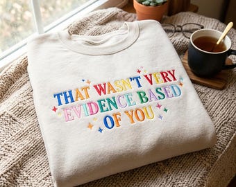 Besticktes Sweatshirt für Pflegepädagogen, evidenzbasierter Humor als Geschenk für Ärzte