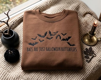 Bluza z haftowanymi nietoperzami: „Nietoperze to po prostu motyle na Halloween”, koszulka na prezent na upiorny sezon