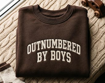 Embroidered Outnumbered By Boys – Cozy Cotton Blend Crewneck pullover, Mother's Day Gift for Mother of Boys Sweater