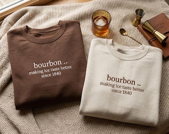 Sweatshirt mit Stickerei „Making Ice Better Since 1840“, Bourbon-Geschenk, Whiskey-Shirt, Whiskey-Geschenk-T-Shirt, Bourbon-Geschenk