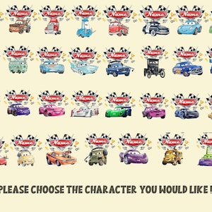 May include: A selection of cartoon car illustrations, each with a name banner and racing flag design. The cars are in various colours and styles, with the text "PLEASE CHOOSE THE CHARACTER YOU WOULD LIKE!" at the bottom.