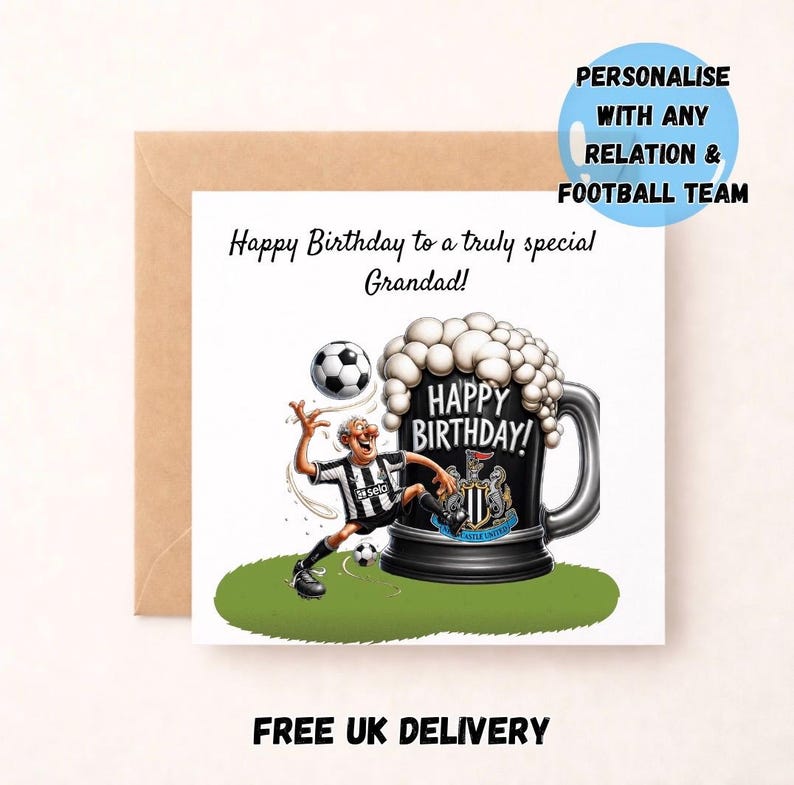May include: Birthday card with a cartoon illustration of a man in a soccer uniform kicking a soccer ball. The card says "Happy Birthday to a truly special Grandad!" and features a large beer mug with "Happy Birthday!"