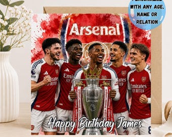 Arsenal Birthday Card for Him, Personalised Football Birthday Card, Arsenal Fan Gift, Premier League Card UK