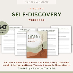 May include: A guided self-discovery workbook with the title "Clear & Grounded". The cover features a tree illustration in earthy tones. The image includes pages with reflective prompts and the text "40+ Reflective Prompts".