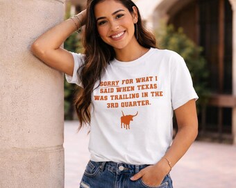 Sorry voor wat ik zei T-shirt voetbalfan Texas – Burnt Orange Gameday-T-shirt