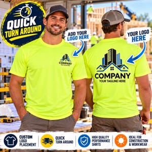 May include: A neon yellow short-sleeve performance t-shirt featuring a construction company logo on the front left chest and a larger version of the same logo on the back. The logo depicts stylized buildings and houses with the text COMPANY YOUR TAGLINE HERE.