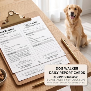 May include: A wooden clipboard holding white paper sheets titled Dog Walker Daily Report Card with checkboxes for walk status, walker notes, and contact information. The printed forms include sections for pup name, date, and cut lines for tear-off slips.