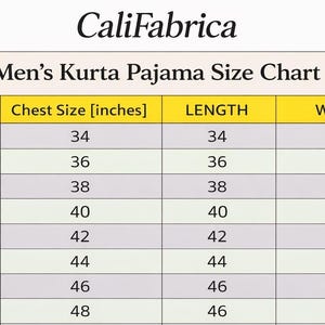 May include: A size chart for men's kurta pajamas from CaliFabrica. The chart includes sizes XS to 4XL, with chest sizes in inches ranging from 34 to 48, lengths from 34 to 46 inches, and waist sizes from 35 to 49 inches.