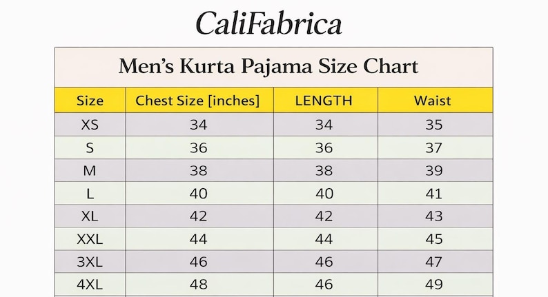 May include: A size chart for men's kurta pajamas from CaliFabrica. The chart includes sizes XS to 4XL, with chest sizes in inches ranging from 34 to 48, lengths from 34 to 46 inches, and waist sizes from 35 to 49 inches.