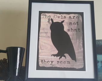 The owls are not what they seem, Twin Peaks Art Print. Ready to frame 8.5 x 11, Free Shipping print, David Lynch's Twin Peaks home deocor