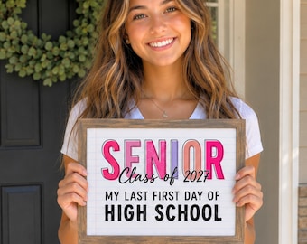 Last First Day of School Sign, Class of 2027, Senior Year, Digital Download