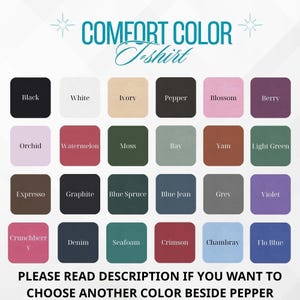 May include: A colour chart for Comfort Color T-shirts featuring twenty-four rounded squares, each displaying a unique colour name including Black, White, Ivory, Pepper, Blossom, Berry, Orchid, Watermelon, Moss, Bay, Yam, Light Green, Expresso, Graphite, Blue Spruce, Blue Jean, Grey, Violet, Crunchberry, Denim, Seafoam, Crimson, Chambray, and Flo Blue.