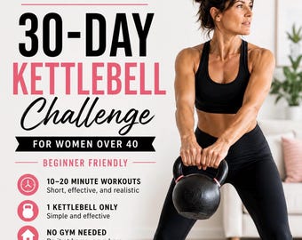 40歳以上の女性のための30日間ケトルベルチャレンジ、初心者向け筋力トレーニング（PDFダウンロード）
