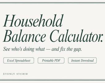 Household Balance Calculator | Couples Chore Division + Equity Score | Excel, PDF & Browser App