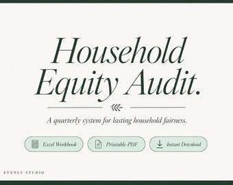 Household Equity Audit | Quarterly Chore Fairness Review for Couples | Excel, PDF & Browser App
