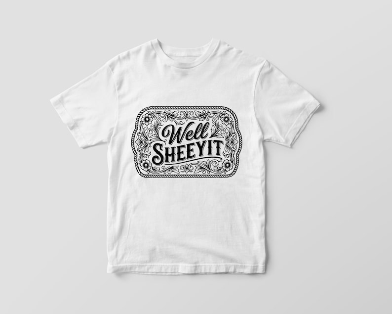 Funny Well Sheeyit Western SVG PNG, Southern Cowgirl Humor Buckle Design, Tooled Leather Style for Laser Engraved Hat Patch File
Well Sheeyit SVG PNG, Funny Southern Saying Western Belt Buckle Design, Laser Engrave Leather Hat Patch Cut File
Well Sheeyit PNG Sublimation, Southern Slang Quote T-Shirt Design, Funny Retro Grunge Graphic, Country Sayings Digital Download
Well Sheeyit PNG: Funny Retro Font, Southern Humor (Digital Download