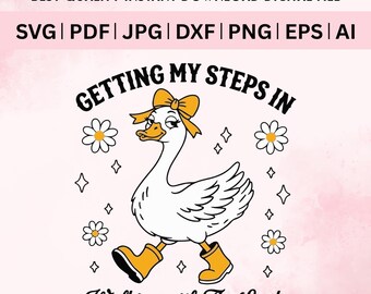 Getting My Steps In Walking With The Lord PNG SVG,Walking by Faith Tripping Constantly Png,Christian Goose Boots Design,Cricut files
