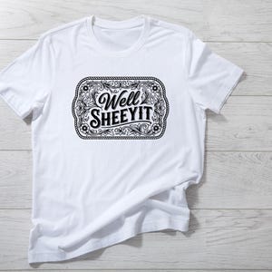 Funny Well Sheeyit Western SVG PNG, Southern Cowgirl Humor Buckle Design, Tooled Leather Style for Laser Engraved Hat Patch File
Well Sheeyit SVG PNG, Funny Southern Saying Western Belt Buckle Design, Laser Engrave Leather Hat Patch Cut File
Well Sheeyit PNG Sublimation, Southern Slang Quote T-Shirt Design, Funny Retro Grunge Graphic, Country Sayings Digital Download
Well Sheeyit PNG: Funny Retro Font, Southern Humor (Digital Download
