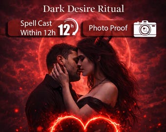 May include: An image with the text "INTENSE LUST SPELL" and "Dark Desire Ritual". A couple is embracing in front of a red background with a glowing heart. The text "Spell Cast Within 12h" is also present.