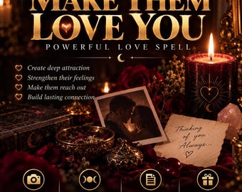 May include: A dark red candle with a heart and crescent moon graphic, a photograph of a couple, a small bowl, and a piece of parchment paper with the handwritten text Thinking of you Always. The image features the gold text MAKE THEM LOVE YOU.