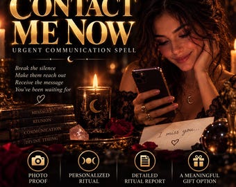 May include: A digital graphic for an urgent communication spell service titled CONTACT ME NOW. It features a black candle with a gold crescent moon, a stack of books labeled MESSAGES, REUNION, COMMUNICATION, DIVINE TIMING, and a note saying I miss you.