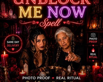 May include: A digital graphic featuring the text UNBLOCK ME NOW Spell in neon lettering. Two individuals are positioned behind a table with red candles, crystals, and ritual items. Text overlays include SAME DAY DELIVERY, PHOTO PROOF, REAL RITUAL, and Dual Generations Casting.